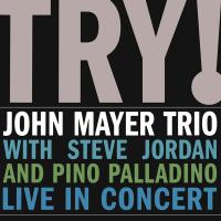 JOHN MAYER — Try! Live In Concert
