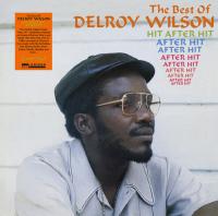 Delroy Wilson — Hit After Hit After Hit (The Best Of)