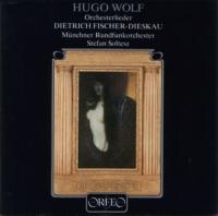 HUGO WOLF — ORCHESTERLIEDER