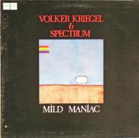 KRIEGEL VOLKER & SPECTRUM — MILD MANIAC - GATEFOLD COVER