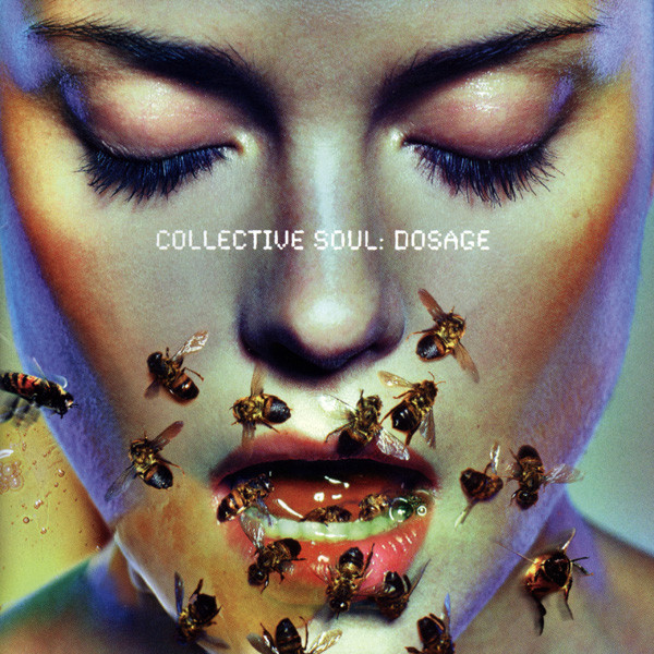 Collective Soul — Dosage