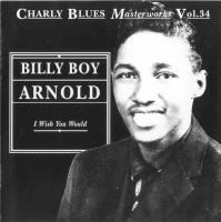 ARNOLD BILLY BOY — I WISH YOU WOULD