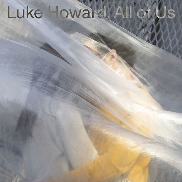 Luke Howard — All of Us