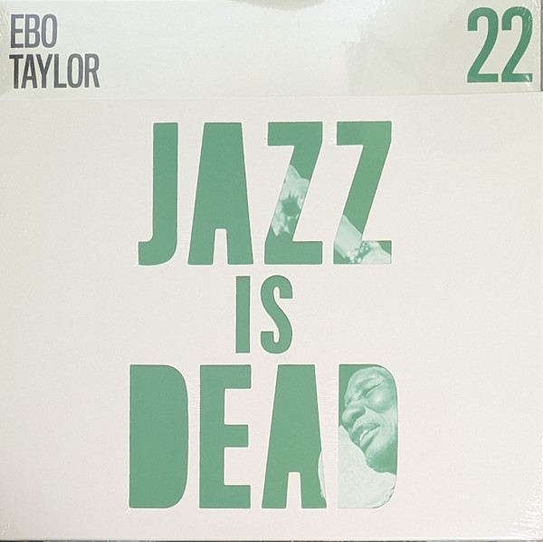 Adrian Younge , Ali Shaheed Muhammad , Ebo Taylor — Jazz Is Dead 22