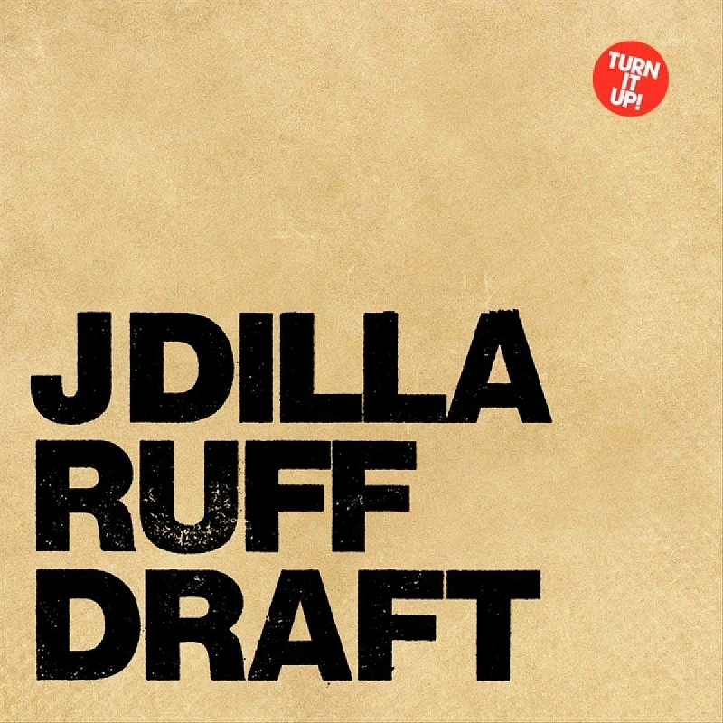 J Dilla — Ruff Draft