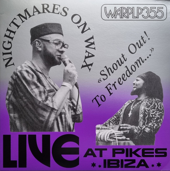 Nightmares On Wax — Shout Out! To Freedom... Live At Pikes Ibiza