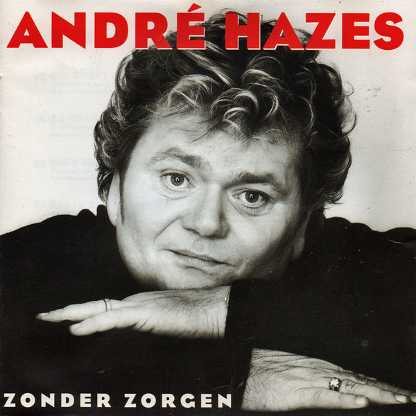 Andre Hazes — Zonder Zorgen