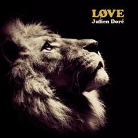 JULIEN DORE — LOVE