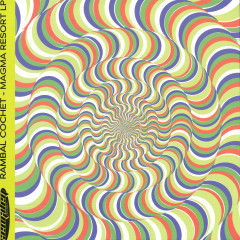 Rambal Cochet — Magma Resort LP Volume 1