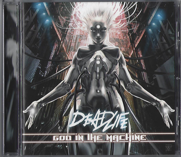 Deadlife — God In The Machine