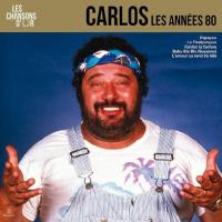 Carlos — Les Сhansons D'or - Les Annees 80