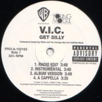 V I C — GET SILLY / WE RIDIN