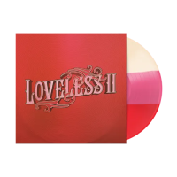 Loveless — Loveless ii
