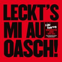 Maron Sigi — Leckts Mi Aum Oasch - Seine Boesesten Lieder 1976-2014