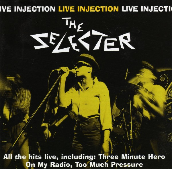 Selecter — Live Injection