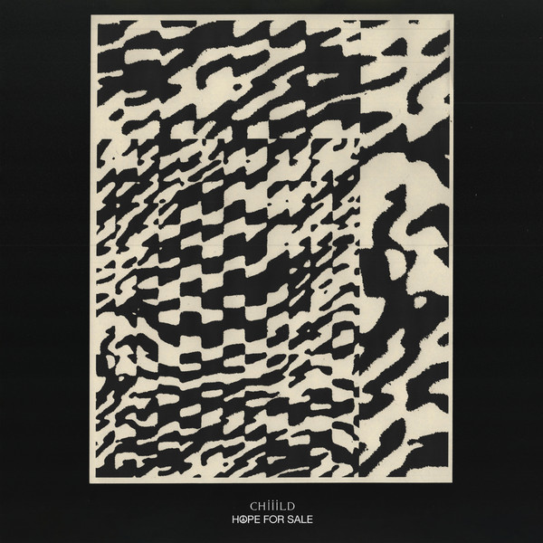 Chiiild — Hope For Sale
