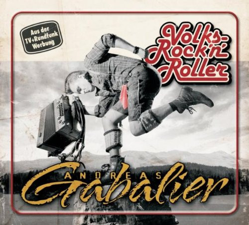 Andreas Gabalier — Volksrock'n'roller