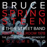 Bruce Springsteen — Agora Ballroom 1978 Vol 2