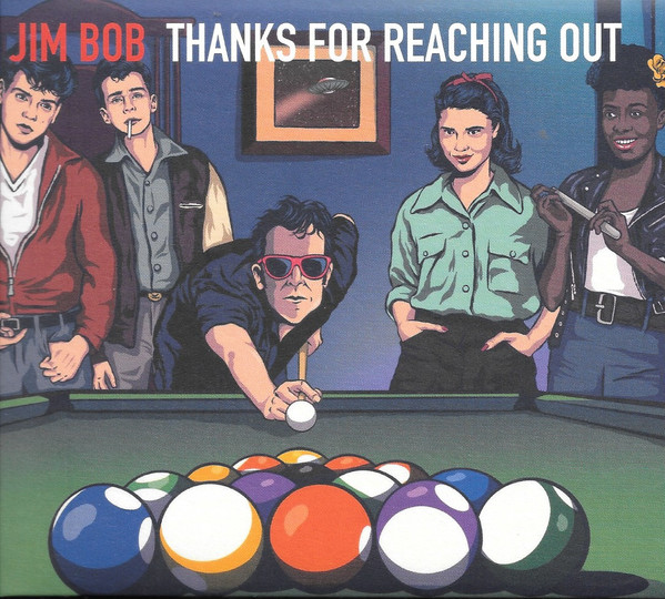 Jim Bob — Thanks For Reaching Out
