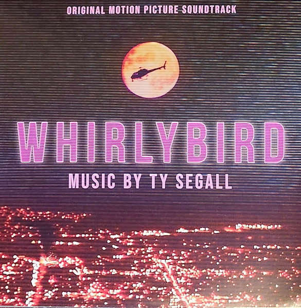 Ty Segall — Whirlybird (Original Picture Soundtrack) Релиз 2022 Sealed