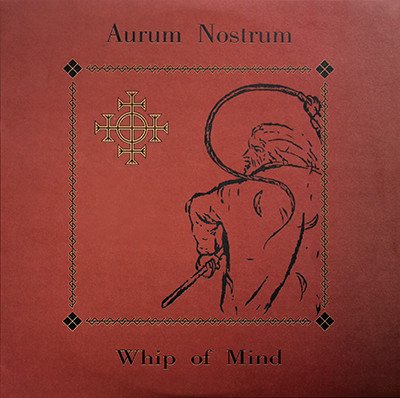 Aurum Nostrum — Whip Of Mind