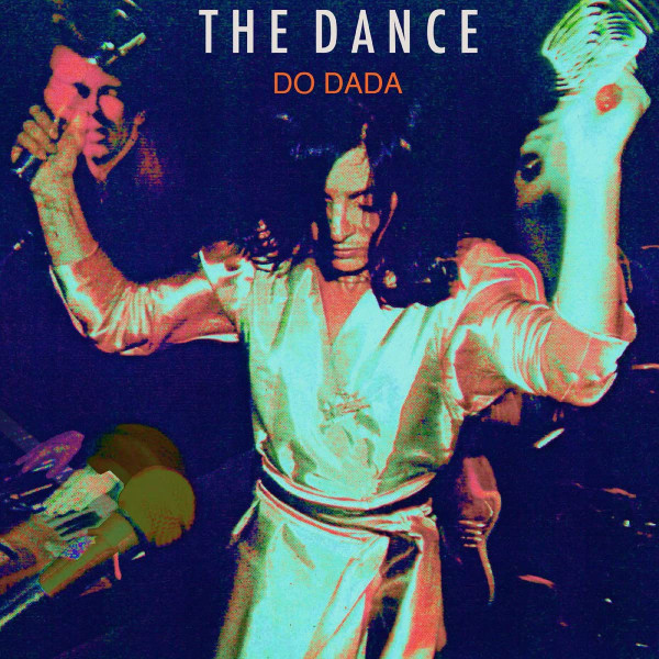 The Dance — Do Dada