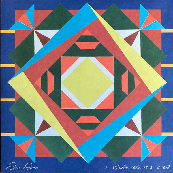 Rich Ruth — I Survived, It’s Over