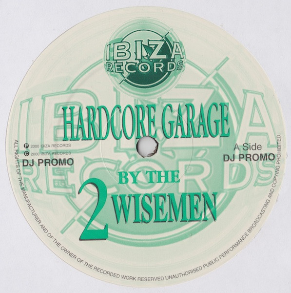 2 Wisemen — Hardcore Garage