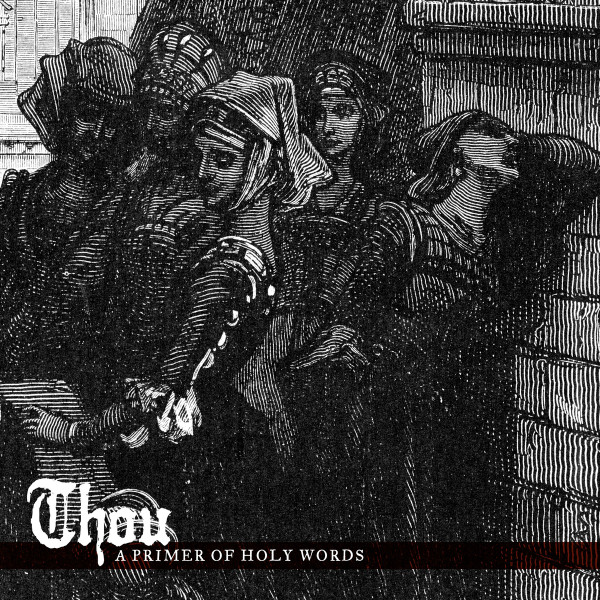 Thou — A Primer Of Holy Words