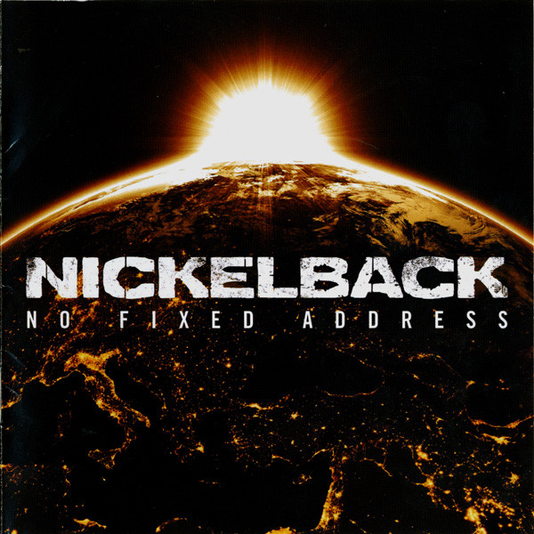 Nickelback — No Fixed Address