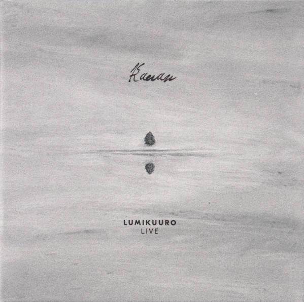 Kauan — Lumikuuro Live