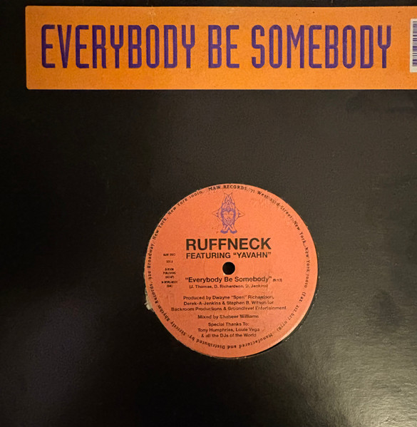 Ruffneck Featuring Yavahn — Everybody Be Somebody