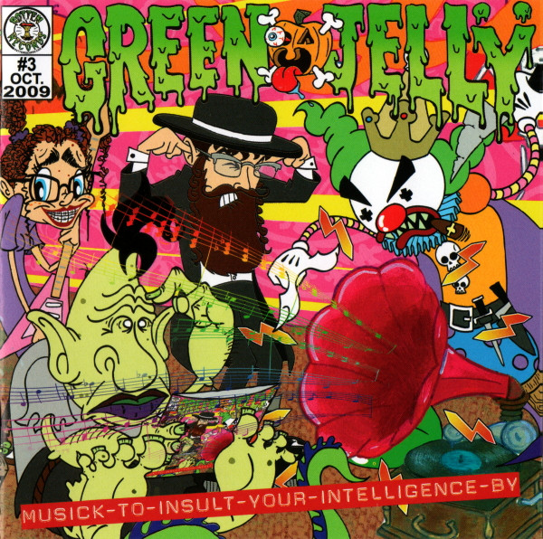 Green Jellÿ — Musick To Insult Your Intelligence By