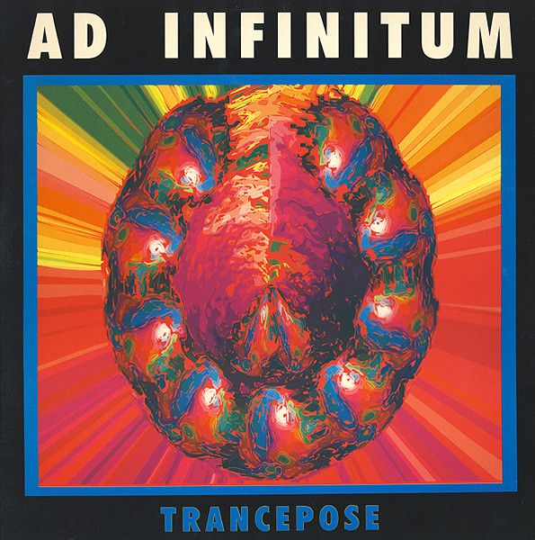 Ad Infinitum — Trancepose / Perpetuum Mobile