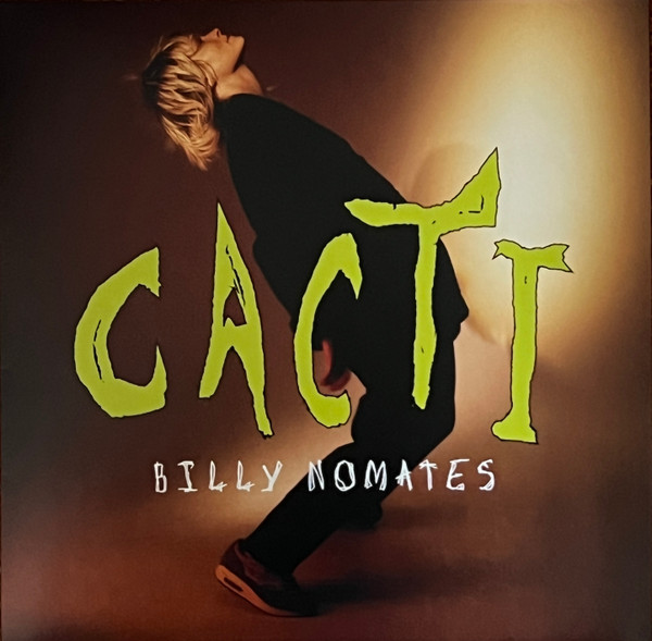 Billy Nomates — Cacti