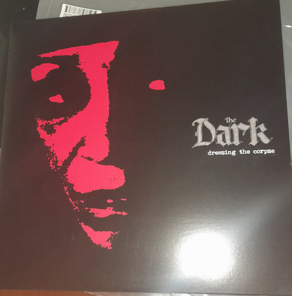 The Dark — Dressing The Corpse