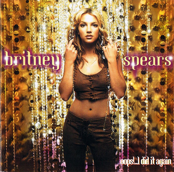 Britney Spears — Oops!... I Did It Again