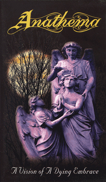 Anathema — A Vision Of A Dying Embrace