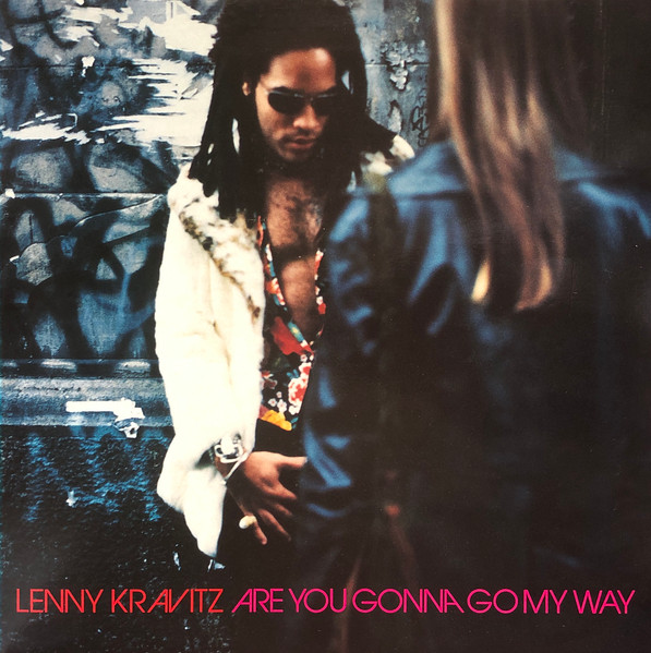 Lenny Kravitz — Are You Gonna Go My Way