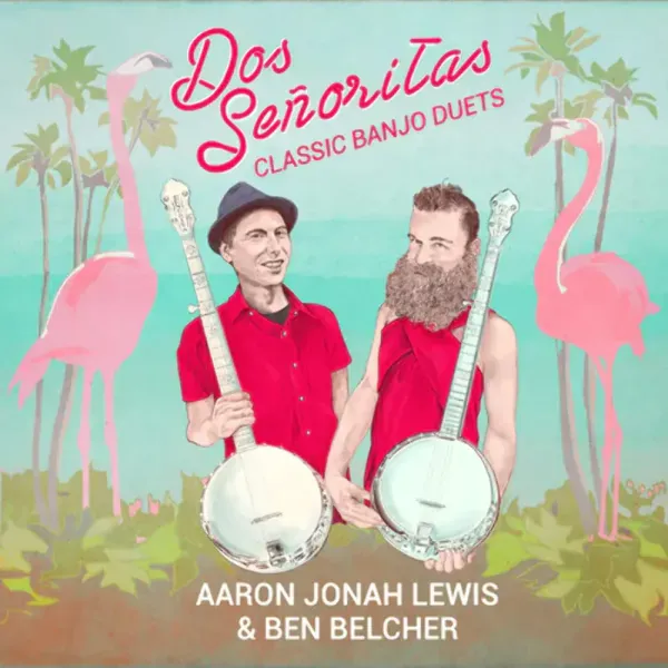 Dos Señoritas — Classic Banjo Duets