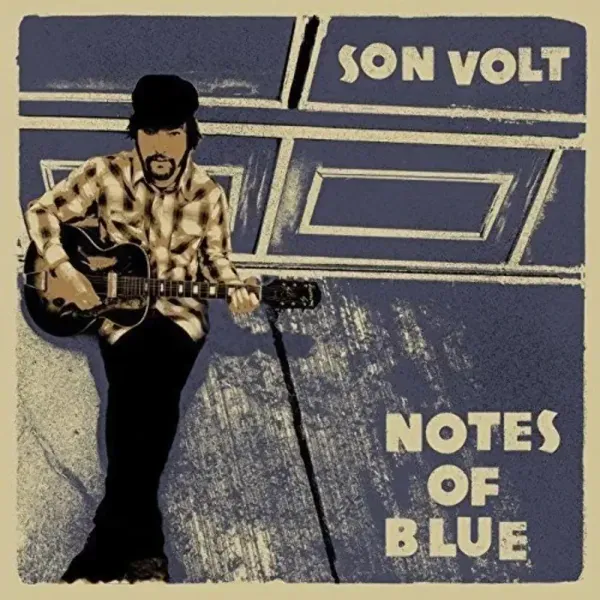 Son Volt — Notes Of Blue Sealed