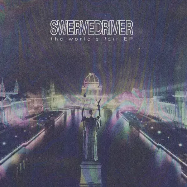 Swervedriver — The World's Fair