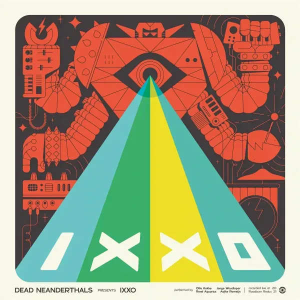 Dead Neanderthals — Ixxo Релиз 2022 Sealed