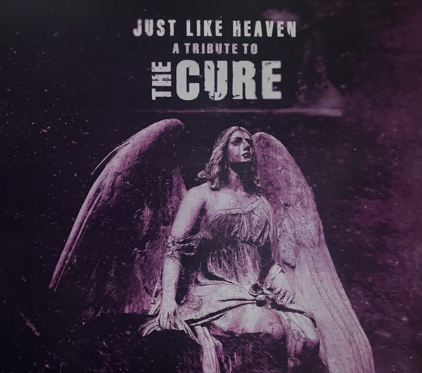 Various — Just Like Heaven (A Tribute To The Cure)