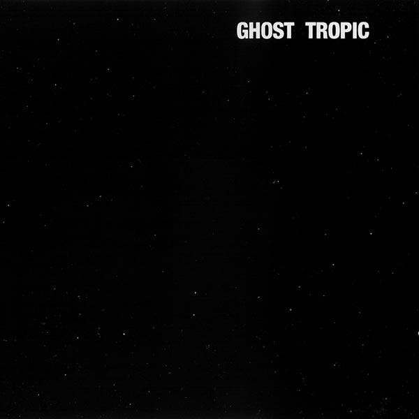 Songs: Ohia — Ghost Tropic