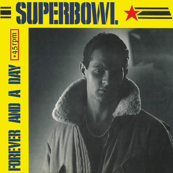 Superbowl — Forever And A Day