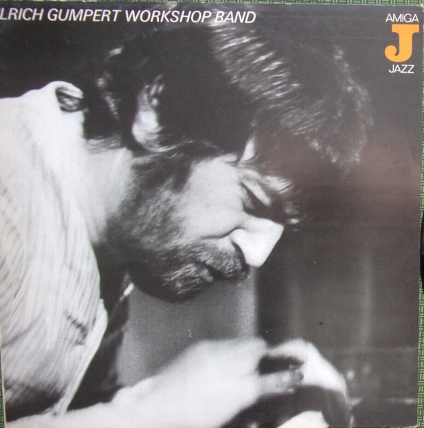 Ulrich Gumpert Workshop Band — Ulrich Gumpert Workshop Band