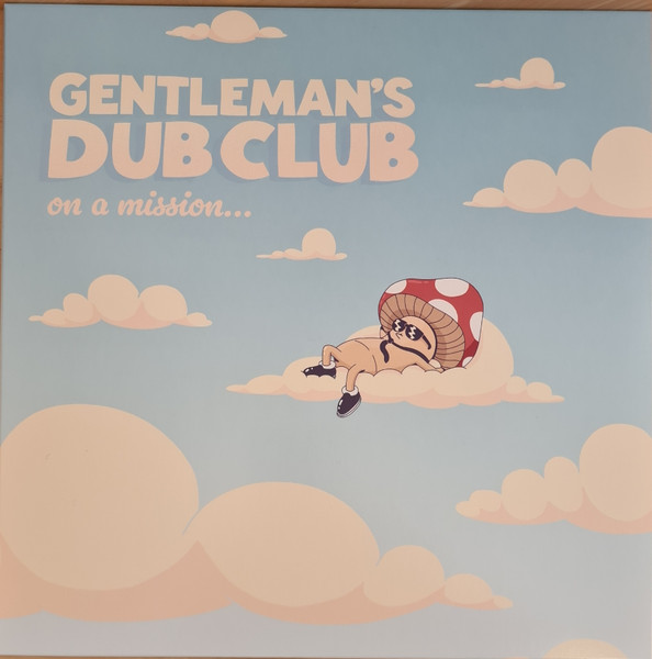 Gentleman's Dub Club — On a Mission