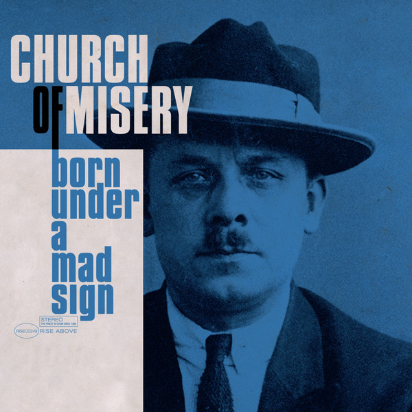 Church Of Misery — Born Under A Mad Sign