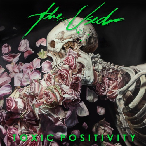 The Used — Toxic Positivity
